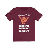 Musician Life "Dope Music Only" Short Sleeve Tee
